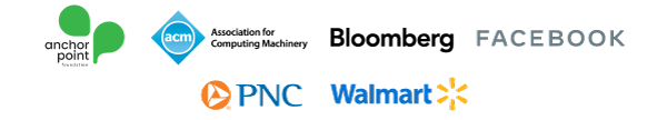 Anchor Point Foundation, Association for Computing Machinery (ACM), Bloomberg, Facebook, PNC, and Walmart.