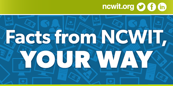 Facts from NCWIT, Your Way