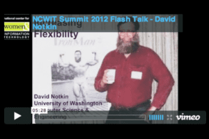 NCWIT 2012 Summit - Flash Talk, David Notkin