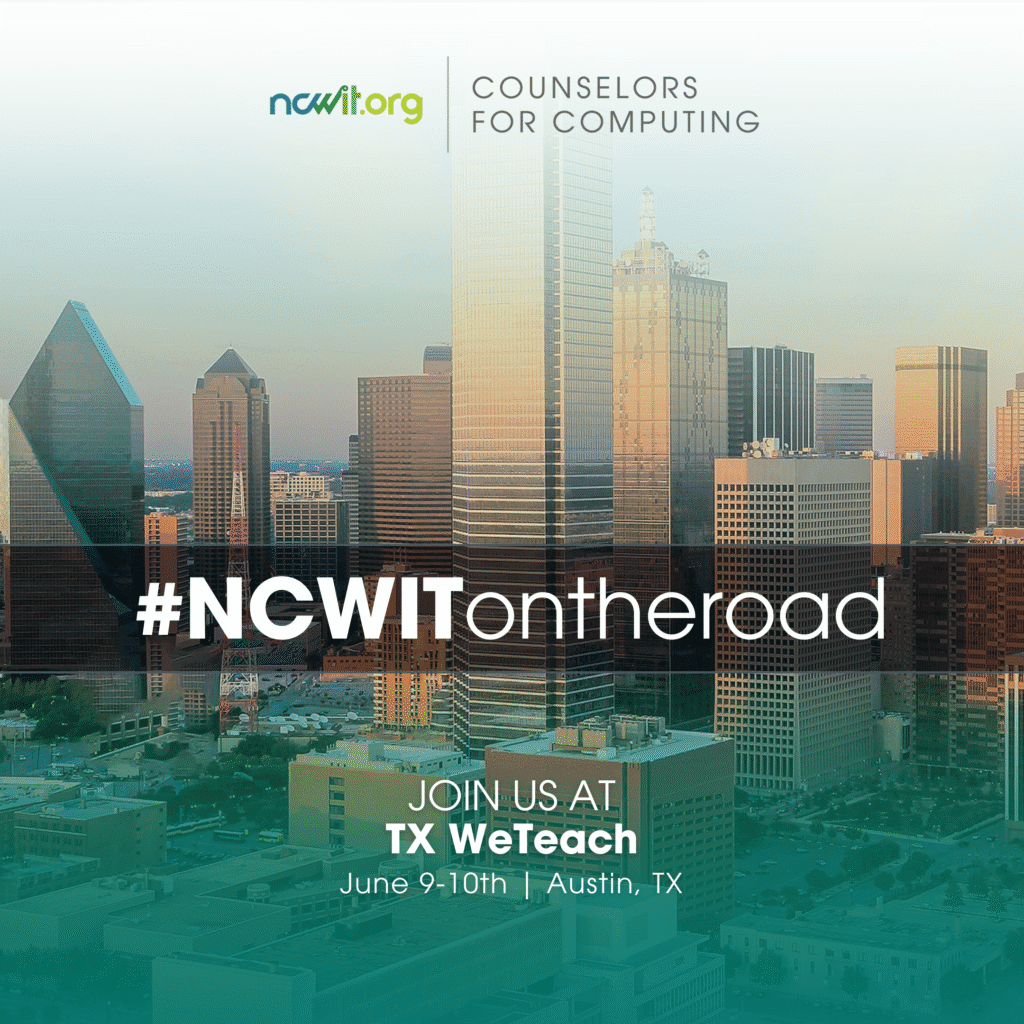 Design featuring the full color ncwit.org | Counselors for Computing logo above an aerial color photo of the skyline in Detroit. Text reads: "#NCWITontheroad; Join us at the We Teach_CS Summit; June 9-10 | Austin, TX"